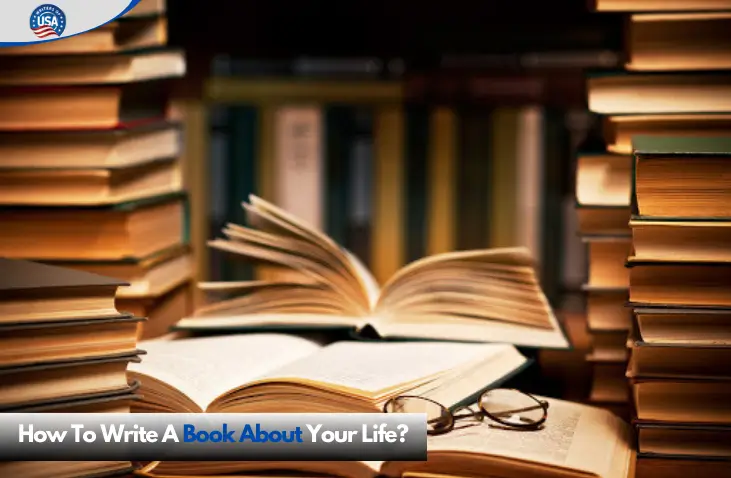 How To Write A Book About Your Life: Unlock Your Personal Story & Share It How To Write A Book About Your Life